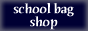 School Bag Shop